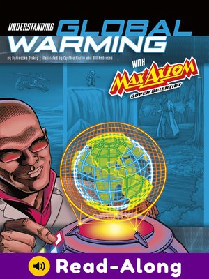 cover image of Understanding Global Warming with Max Axiom Super Scientist